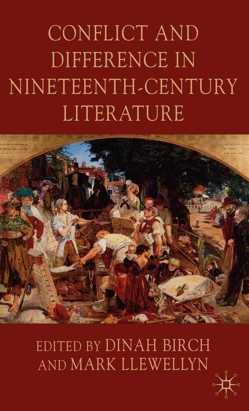 Conflict And Difference In Nineteenthcentury Literature