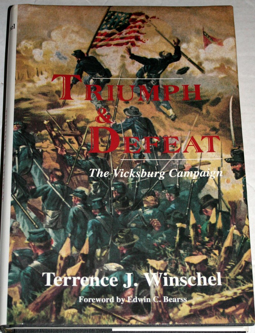 Triumph And Defeat: The Vicksburg Campaign,New