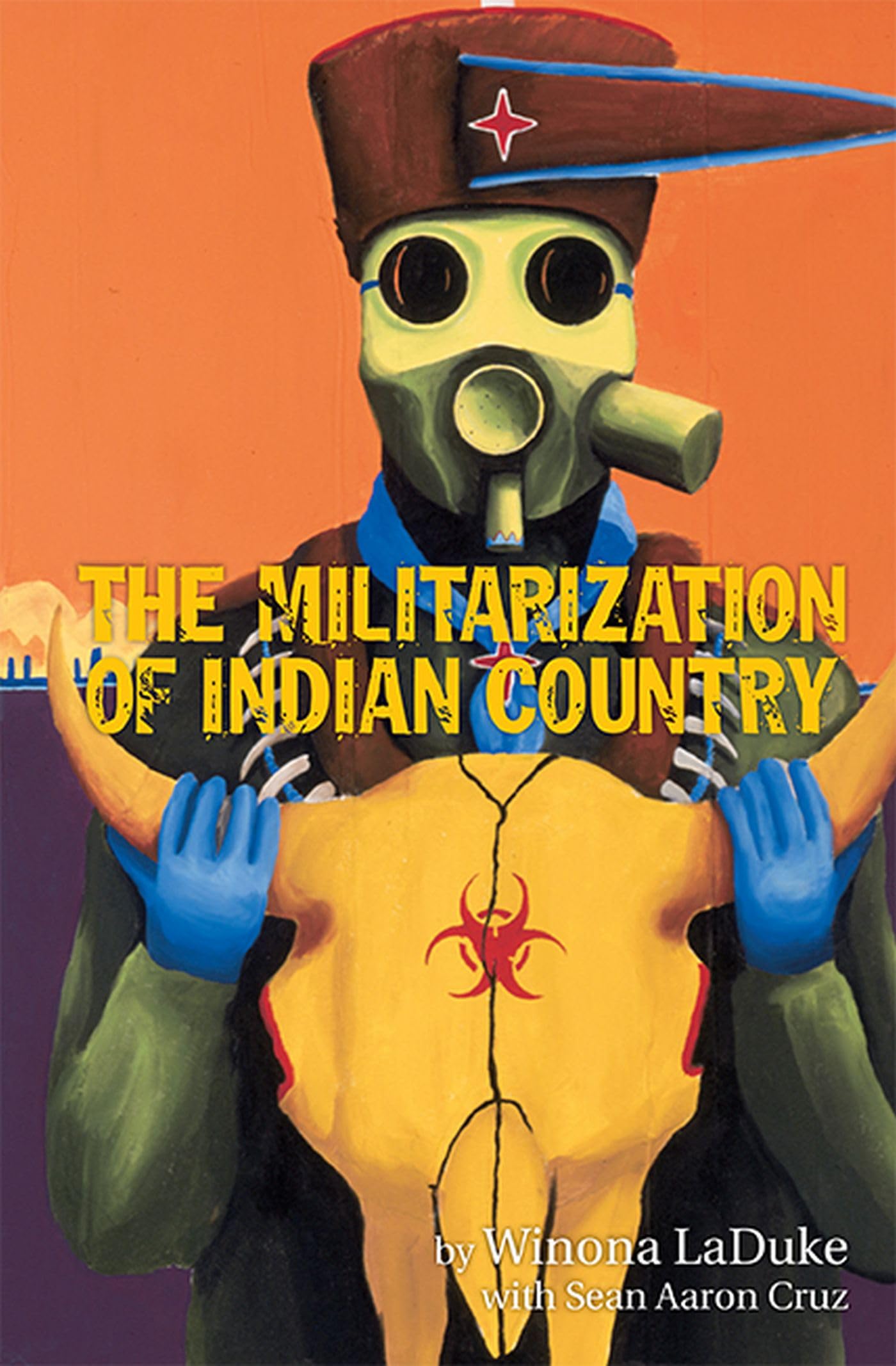 The Militarization of Indian Country (Makwa Enewed),Used
