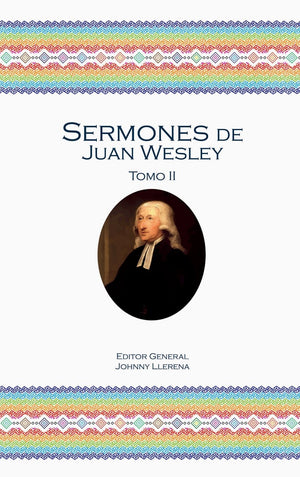Sermones de Juan Wesley: Tomo II,Used
