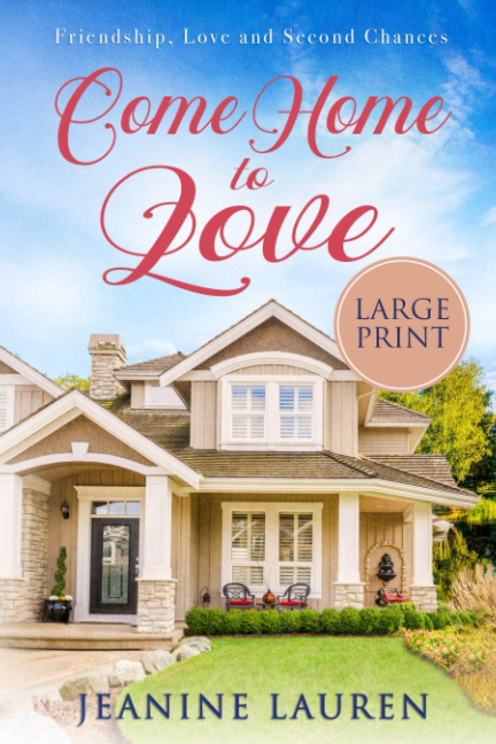Come Home to Love (Large Print): Friendship, Love and Second Chances (Sunshine Bay),Used