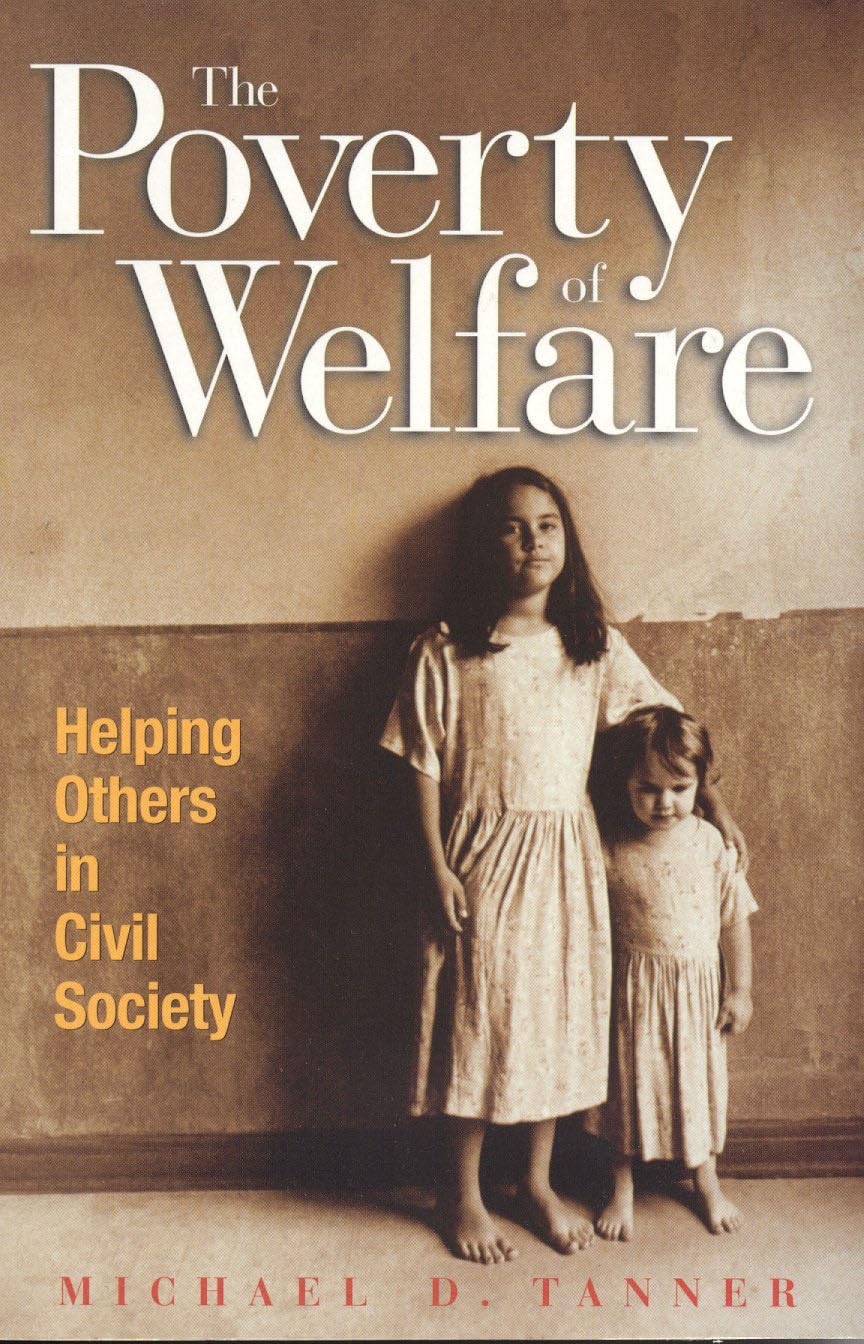 The Poverty of Welfare: Helping Others in Civil Society,Used