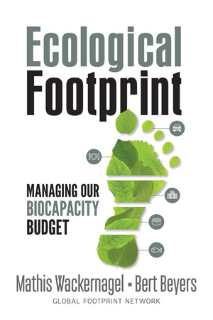 Ecological Footprint: Managing Our Biocapacity Budget,Used
