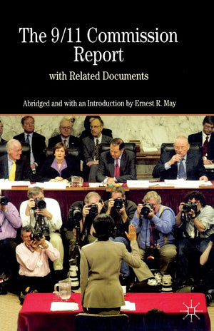 The 9/11 Commission Report With Related Documents (The Bedford Series In History And Culture),New