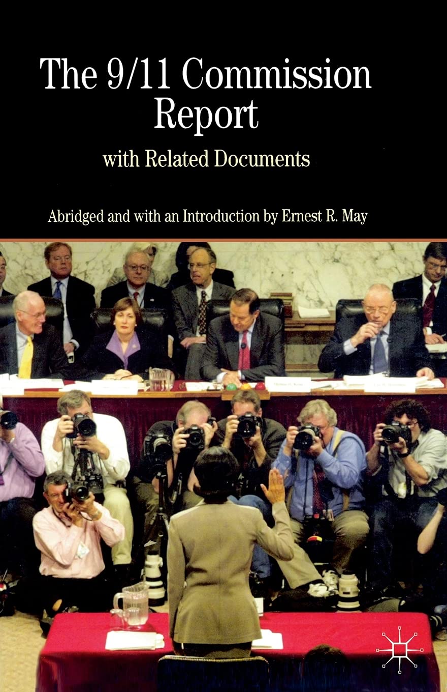 The 9/11 Commission Report With Related Documents (The Bedford Series In History And Culture),New