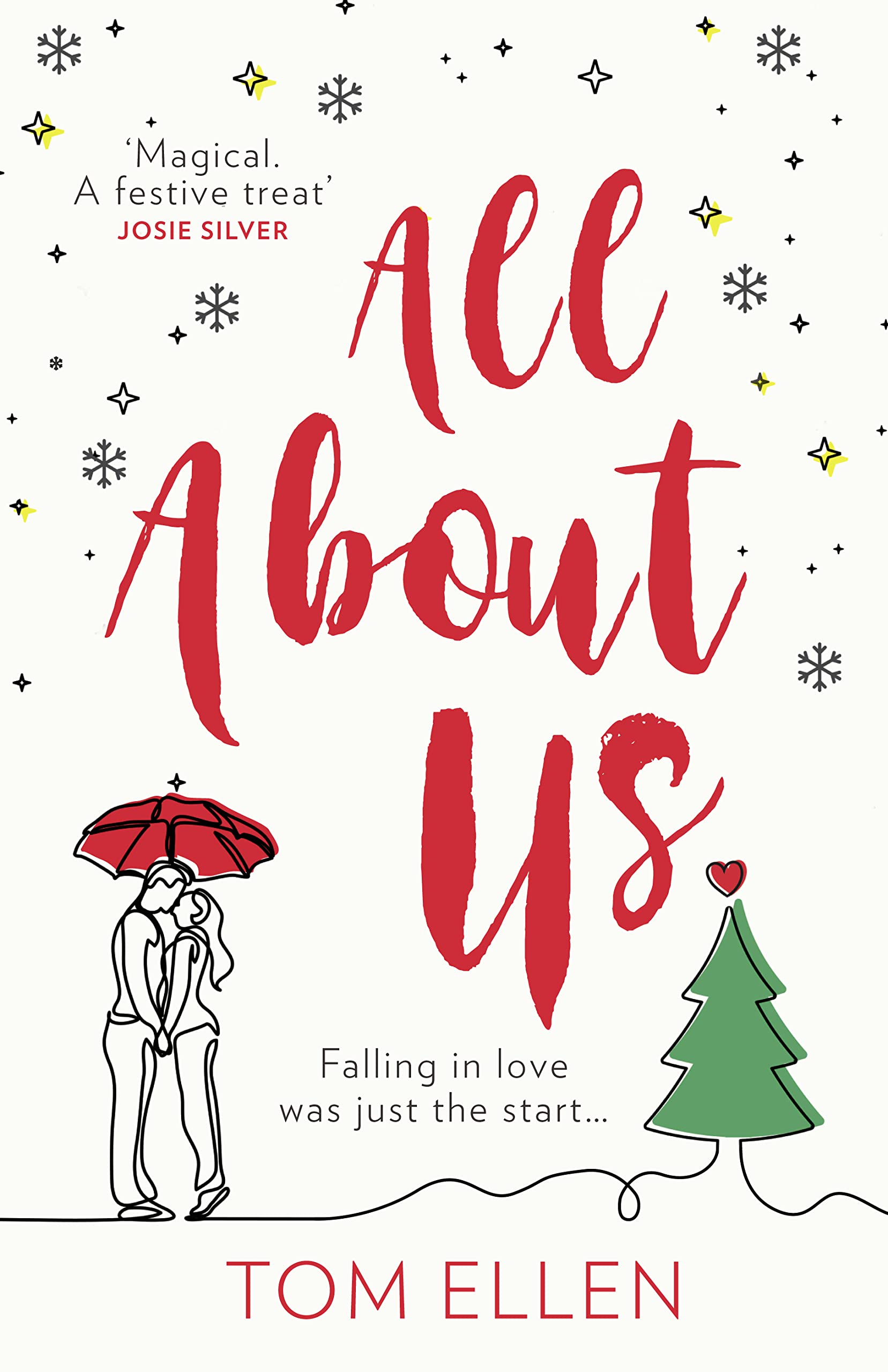 All About Us: The magical, romantic and heartwarming love story youll want to escape with this Christmas 2023,Used