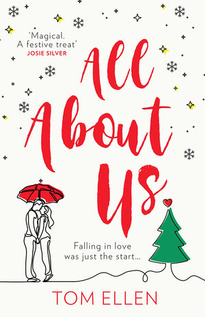 All About Us: The magical, romantic and heartwarming love story youll want to escape with this Christmas 2023,Used