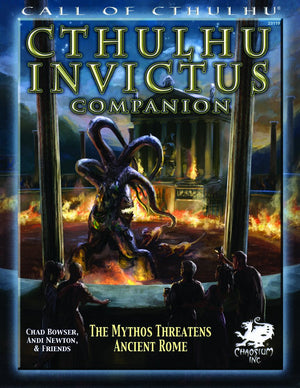 Cthulhu Invictus Companion: The Mythos Threatens Ancient Rome (Call of Cthulhu roleplaying),Used