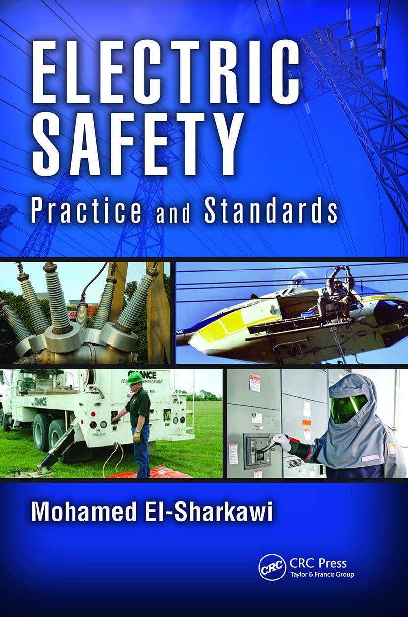 Electric Safety: Practice and Standards,Used