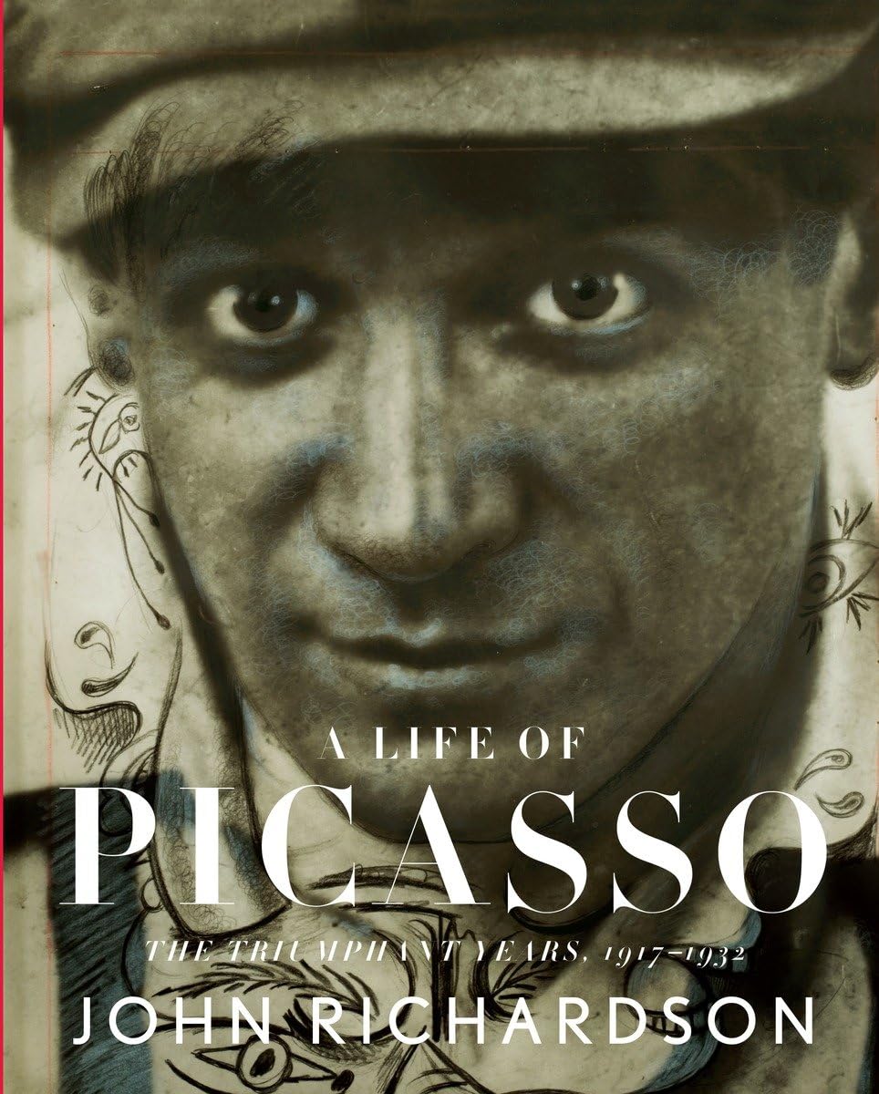 A Life Of Picasso Iii: The Triumphant Years: 19171932,New