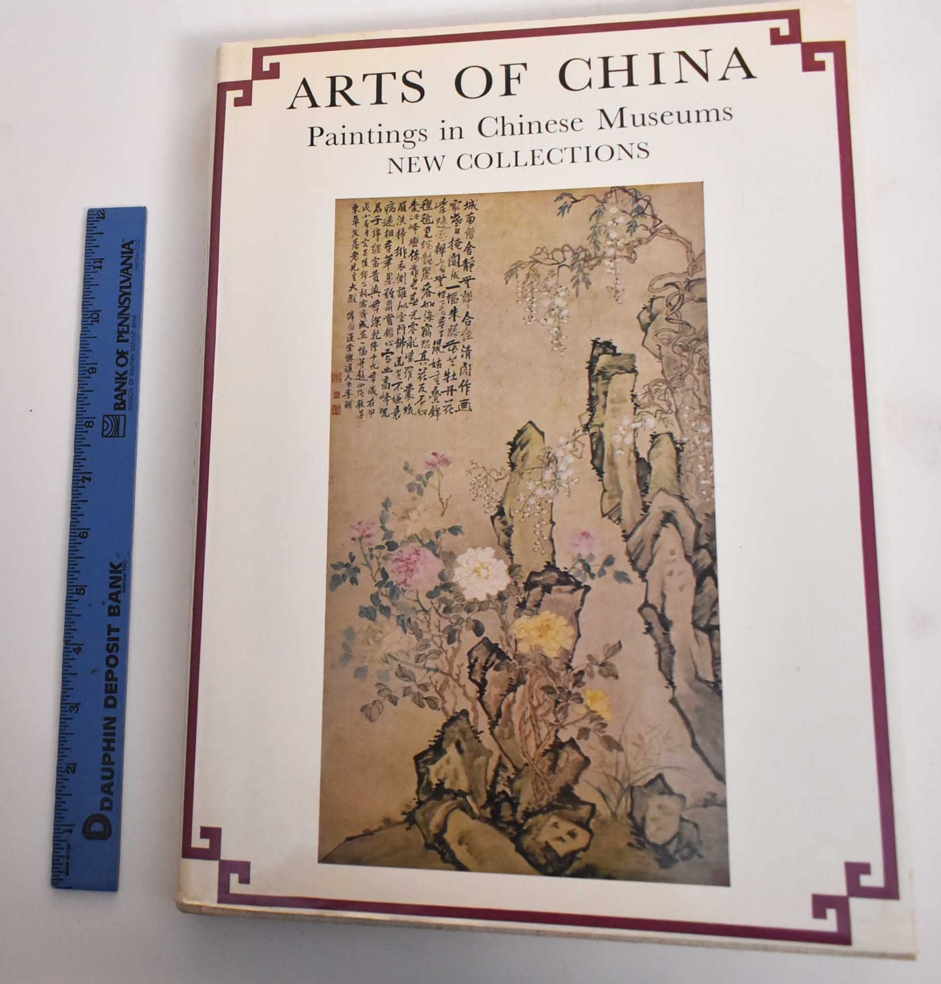 Arts of China: Paintings In Chinese Museums New Collections,Used