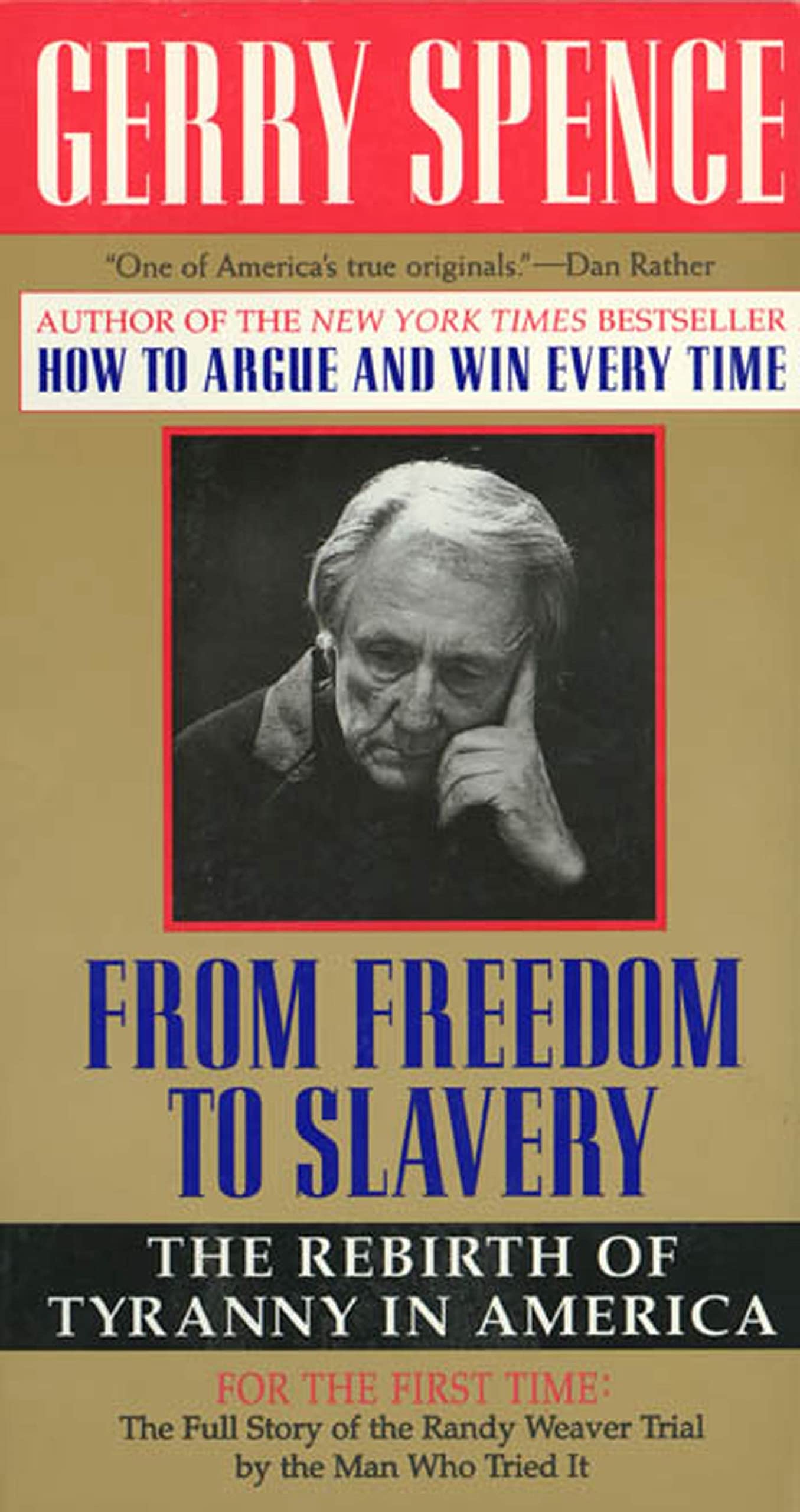 From Freedom To Slavery: The Rebirth Of Tyranny In America,Used