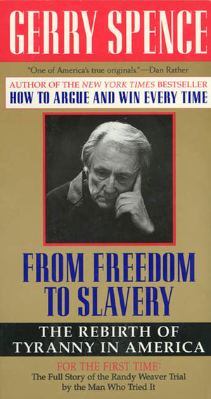 From Freedom To Slavery: The Rebirth Of Tyranny In America,Used