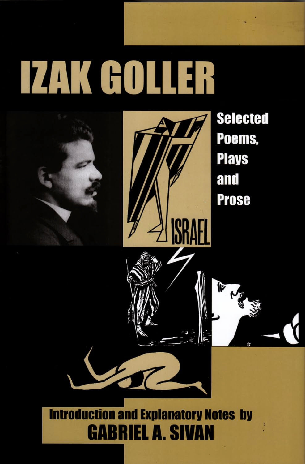 Izak Goller: Selected Poems, Plays And Prose,Used