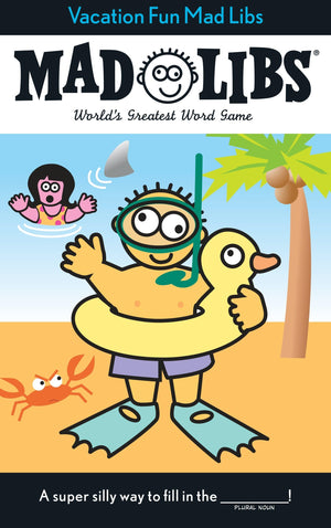 Vacation Fun Mad Libs: World's Greatest Word Game,New