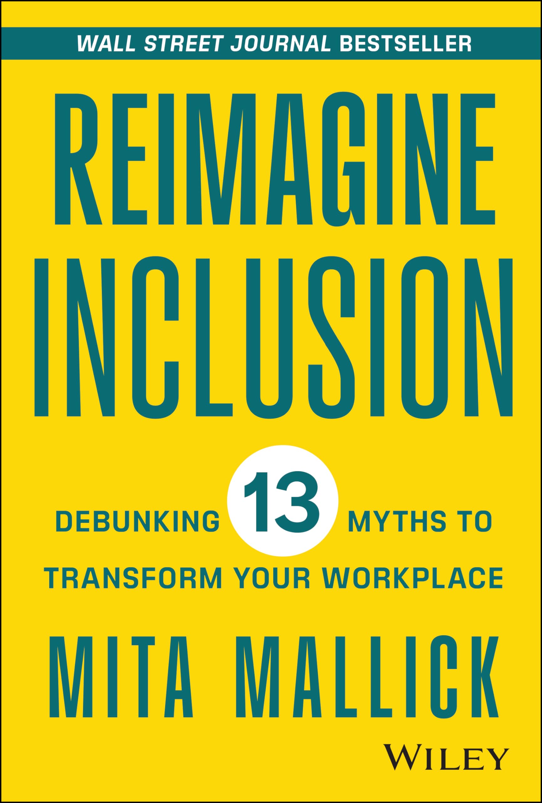 Reimagine Inclusion: Debunking 13 Myths To Transform Your Workplace,Used