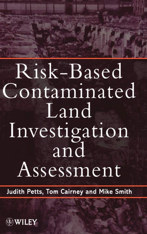 Riskbased Contaminated Land Investigation And Assessment,Used