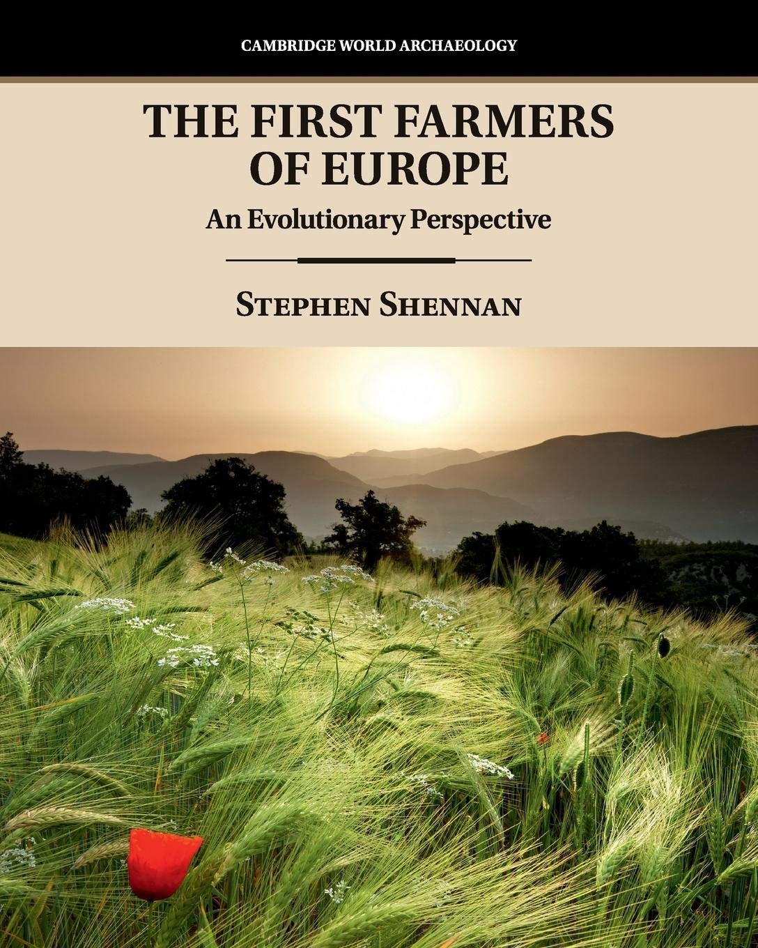 The First Farmers of Europe (Cambridge World Archaeology),Used