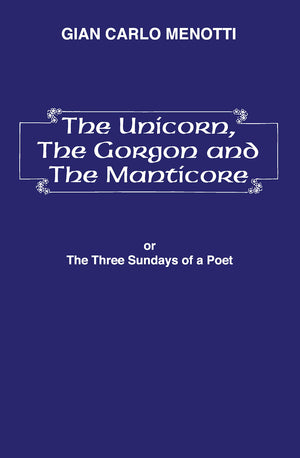 The Unicorn, the Gorgon and the Manticore (Three Sundays of a Poet): English Language Edition, Vocal Score (Belwin Edition),New