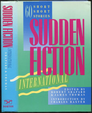 Sudden Fiction International: Sixty Shortshort Stories,New