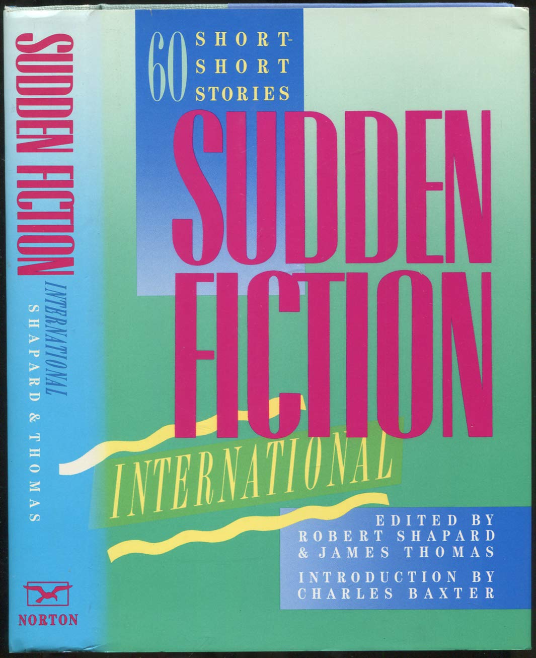 Sudden Fiction International: Sixty ShortShort Stories,Used