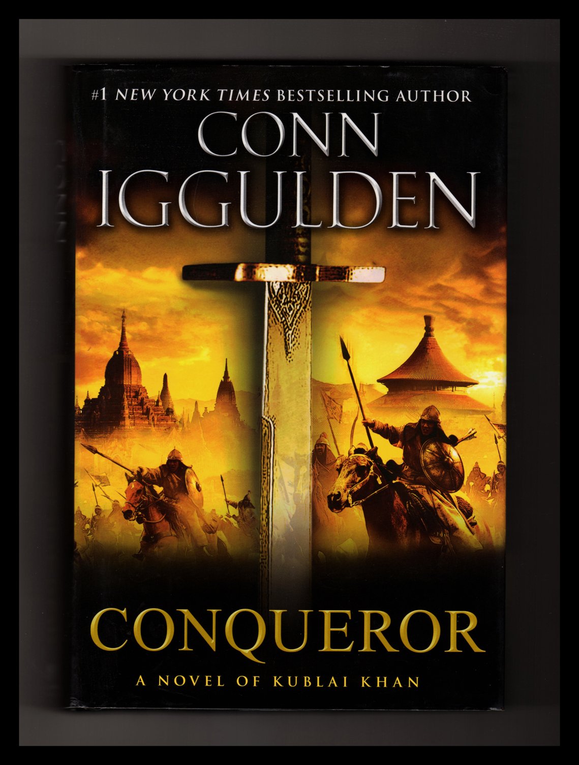 Conqueror: A Novel Of Kublai Khan (The Conqueror Series, 5)