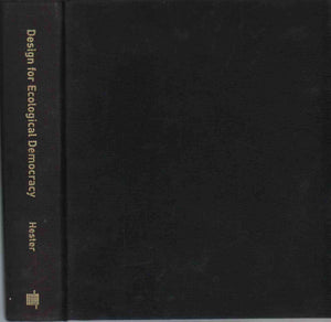 Design for Ecological Democracy,Used