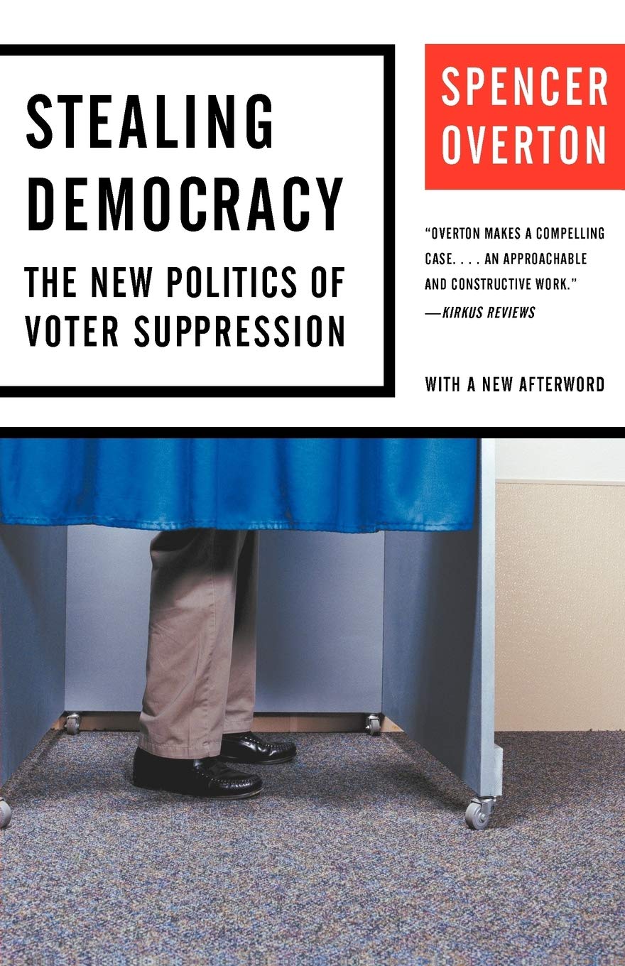 Stealing Democracy: The New Politics of Voter Suppression,Used