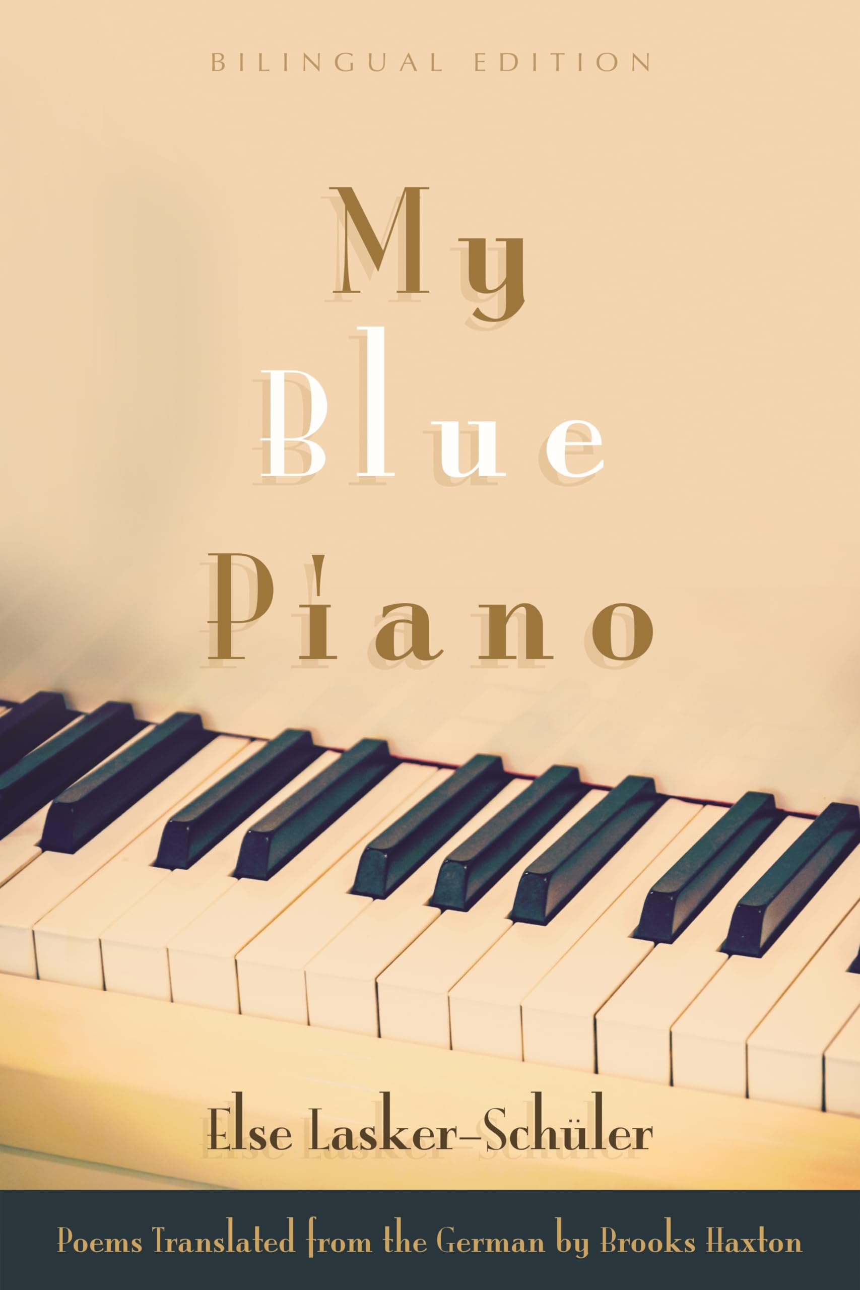 My Blue Piano: Bilingual Edition (Judaic Traditions In Literature, Music, And Art)