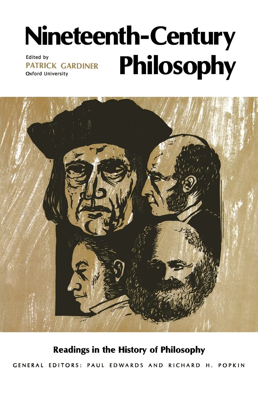 NineteenthCentury Philosophy (Readings in the History of Philosophy),Used