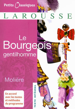 Le Bourgeois Gentilhomme (Petites Classiques) (French Edition),New