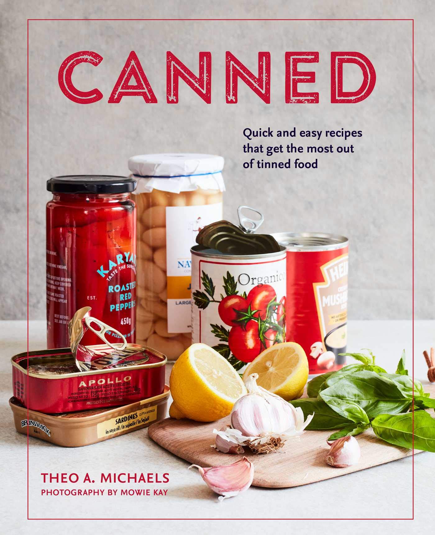 Canned: Quick and easy recipes that get the most out of tinned food,Used