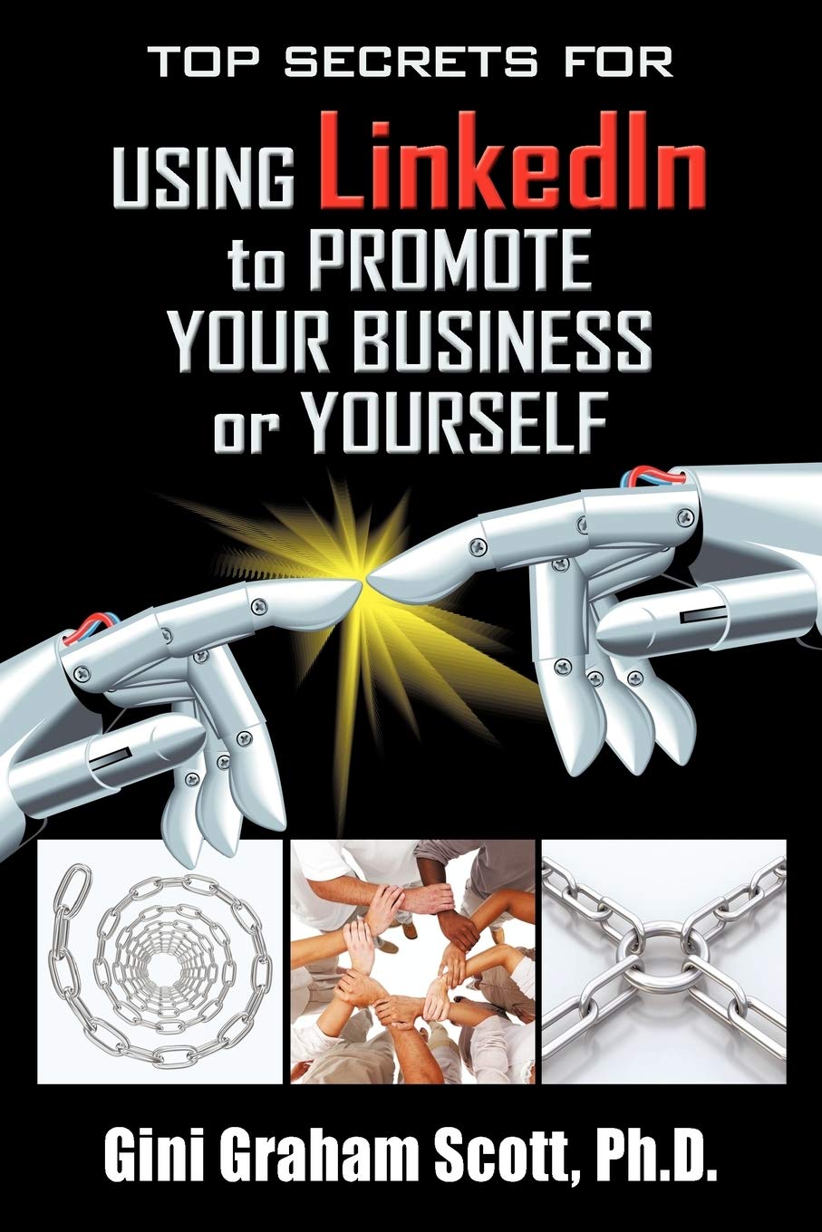 Top Secrets For Using Linkedin To Promote Your Business Or Yourself,Used