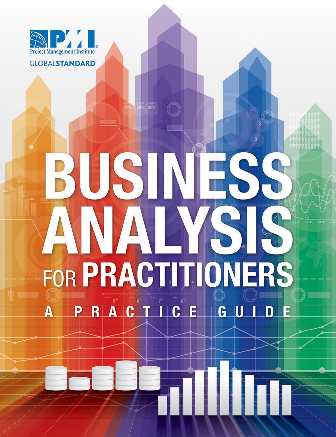 Business Analysis for Practitioners: A Practice Guide,Used