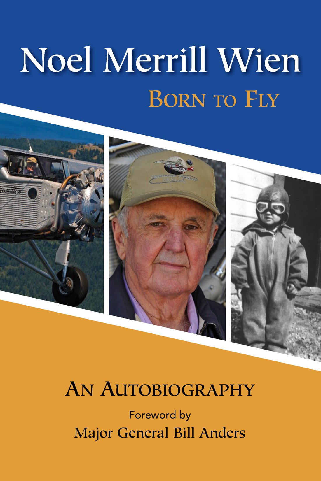 Noel Merrill Wien: Born to Fly,Used