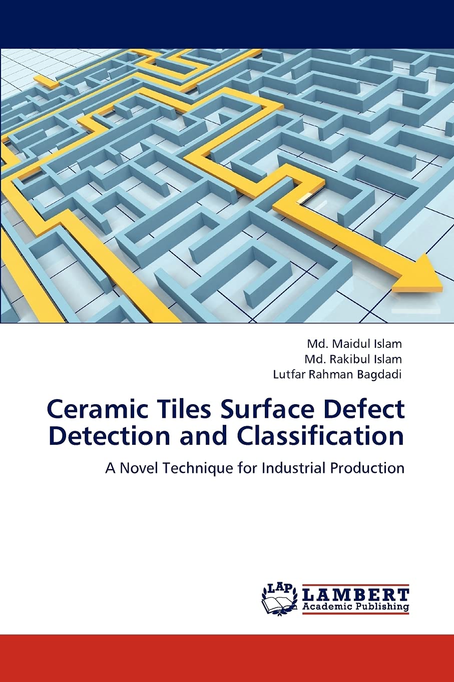 Ceramic Tiles Surface Defect Detection and Classification: A Novel Technique for Industrial Production,Used