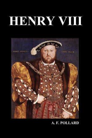 Henry Viii (By A. F. Pollard),Used