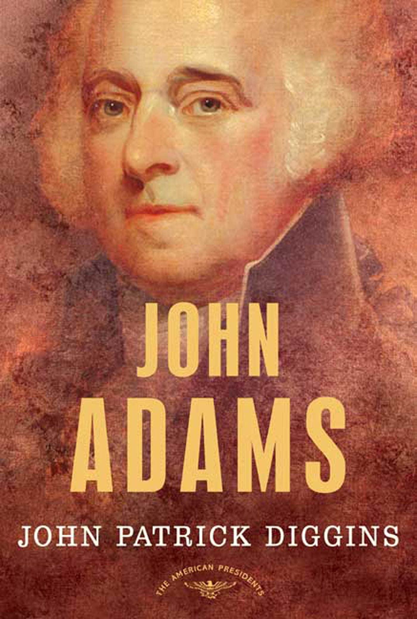 John Adams (The American Presidents Series, No. 2),Used