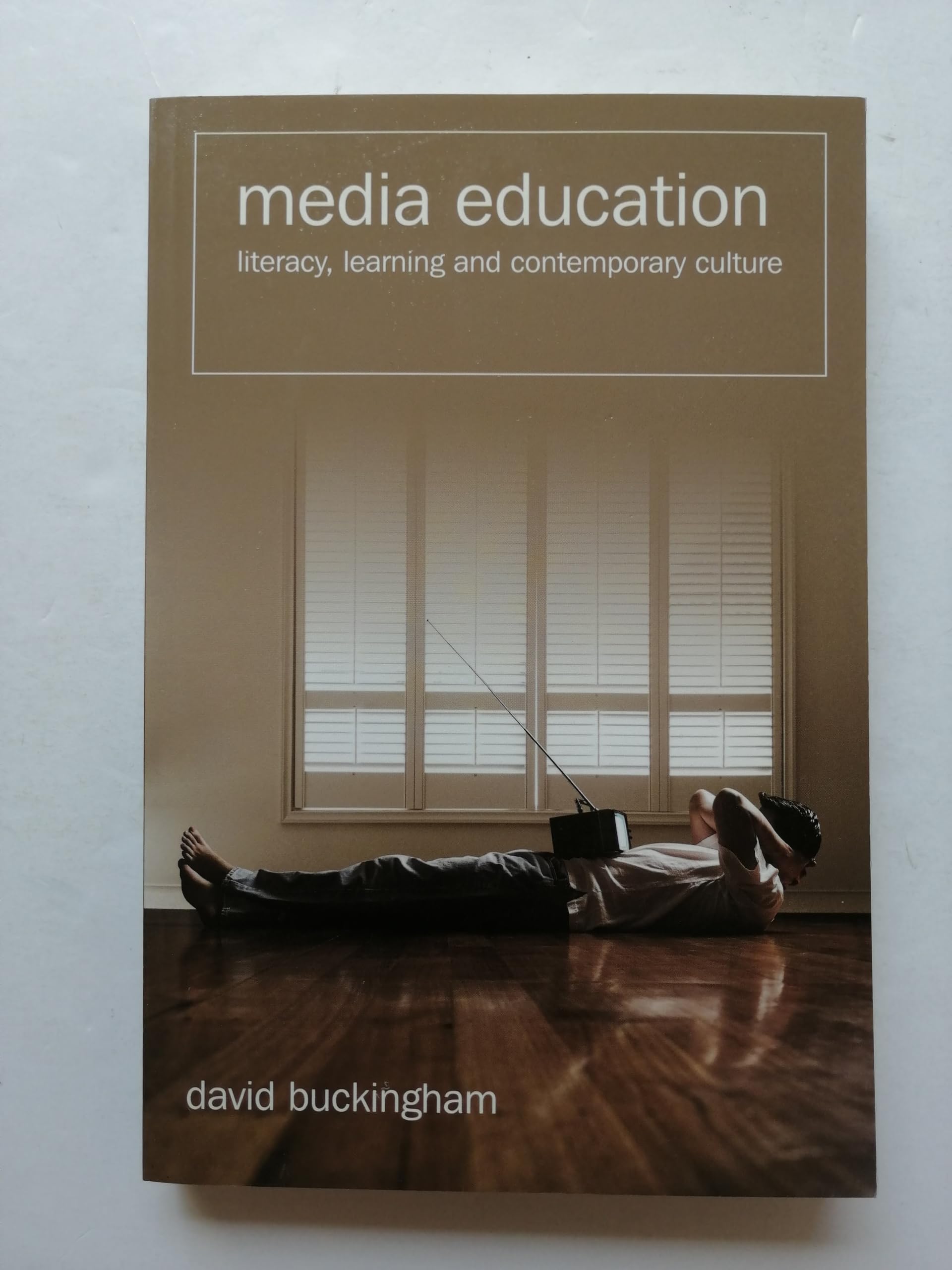 Media Education: Literacy, Learning and Contemporary Culture,Used