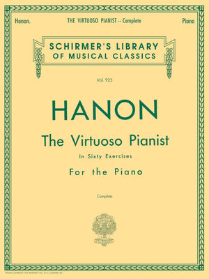 Hanon: The Virtuoso Pianist In Sixty Exercises For The Piano, Vol. 925, Complete (Schirmer's Library Of Musical Classics),New