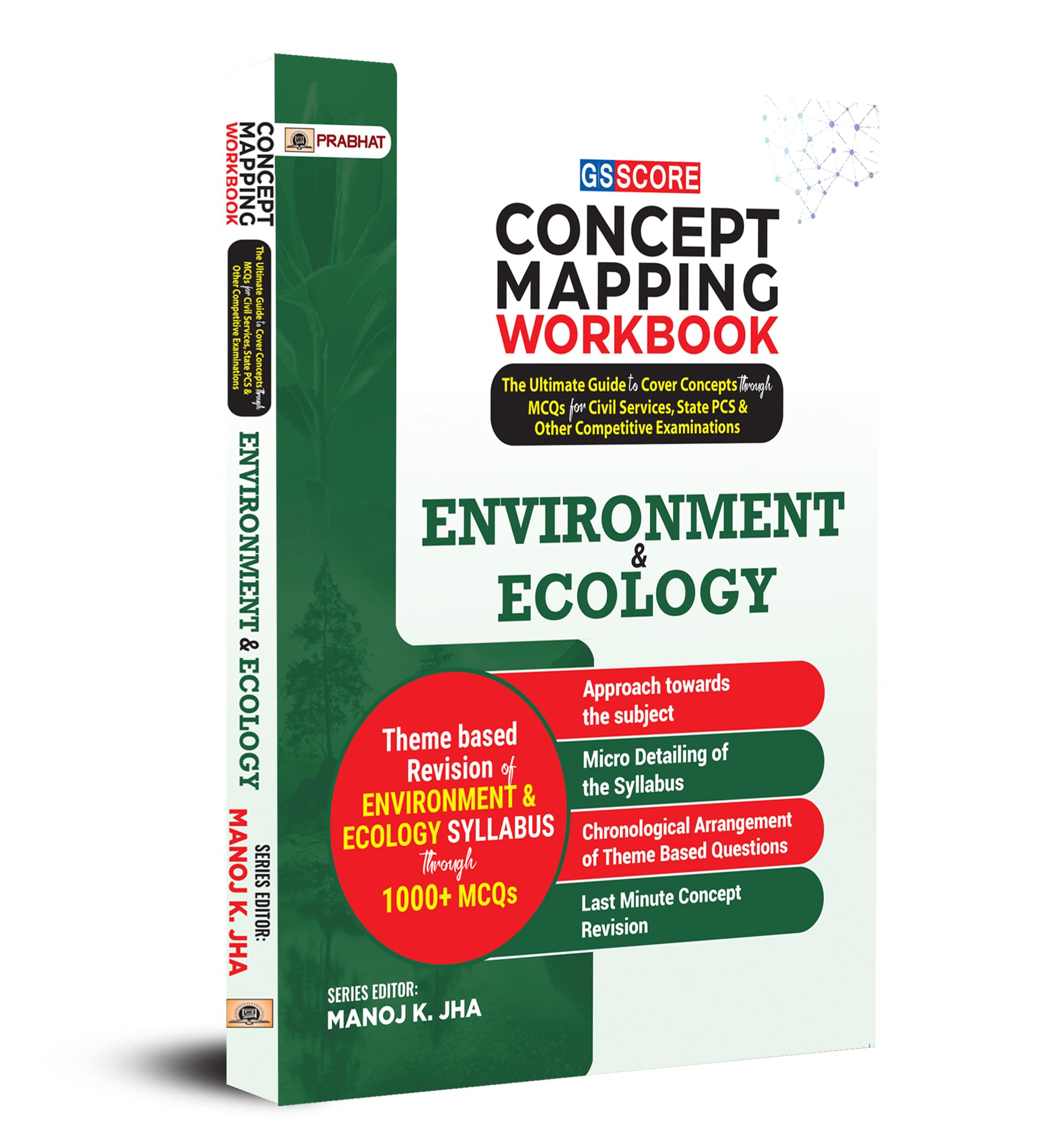 Gs Score Concept Mapping Workbook Environment & Ecology: The Ultimate Guide To Cover Concepts Through Mcqs For Civil Services, State Pcs & Other Competitive - Manoj K. Jha (2024 Exam)Examinations