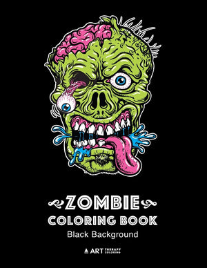 Zombie Coloring Book: Black Background: Midnight Edition Zombie Coloring Pages for Everyone, Adults, Teenagers, Tweens, Older Ki,New