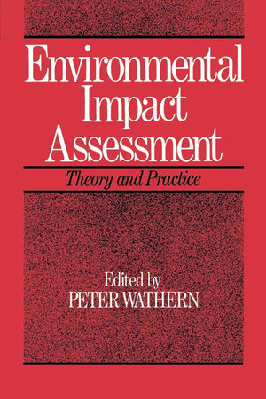 Environmental Impact Assessment: Theory And Practice