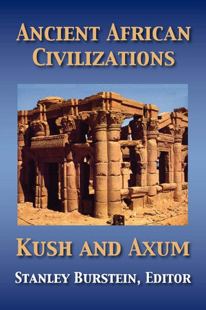 Ancient African Civilizations: Kush and Axum,Used