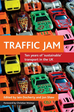 Traffic jam: Ten years of 'sustainable' transport in the UK,Used