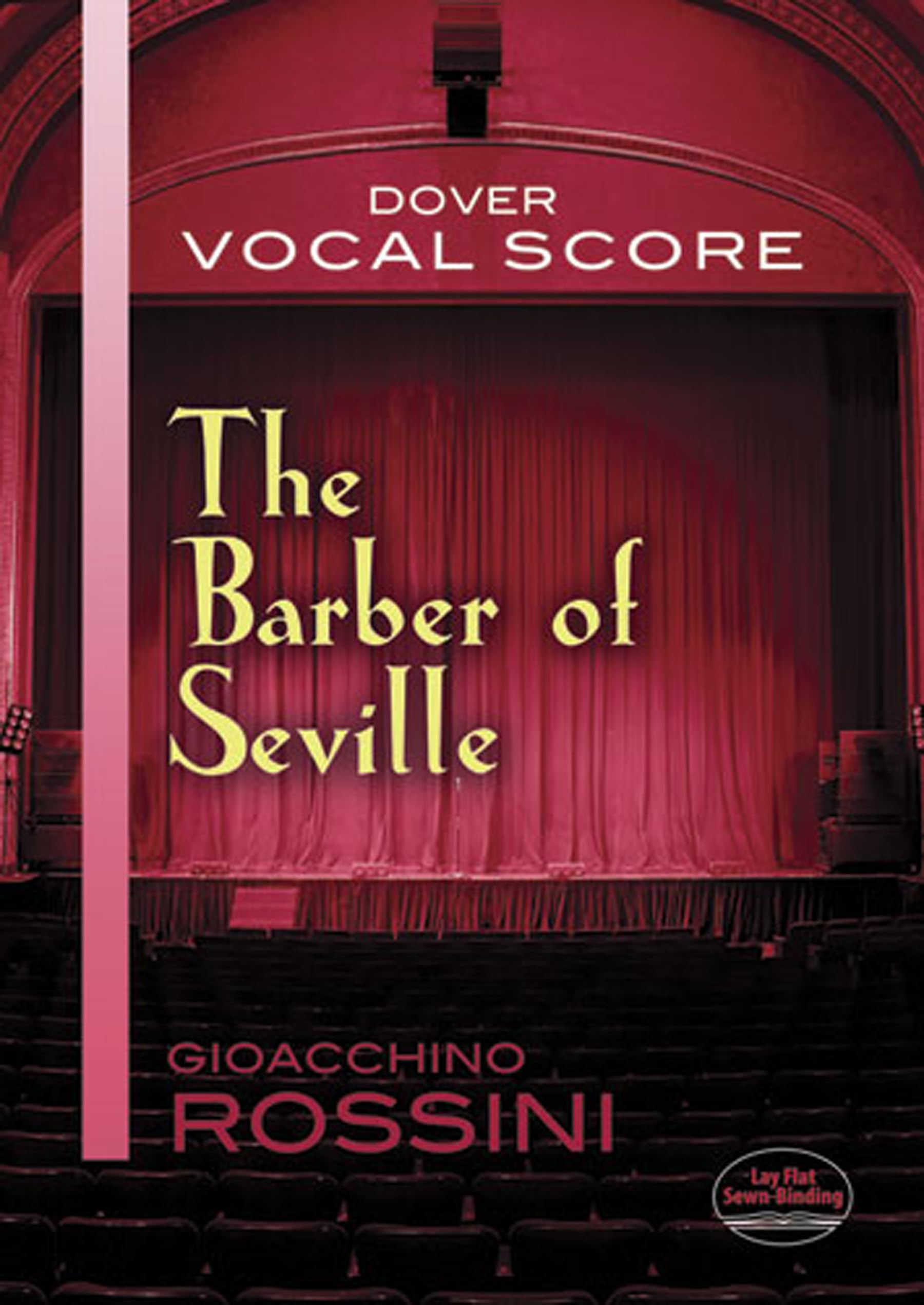 The Barber Of Seville Vocal Score (Dover Opera Scores),New