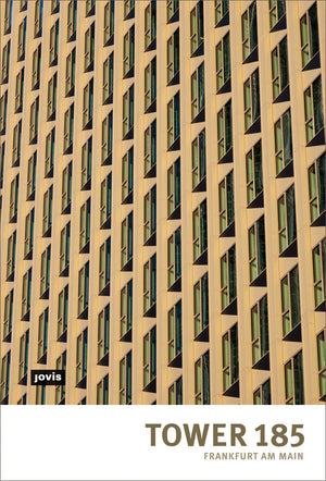 Christoph Mckler Architekten: Tower 185 Frankfurt am Main (English and German Edition),Used