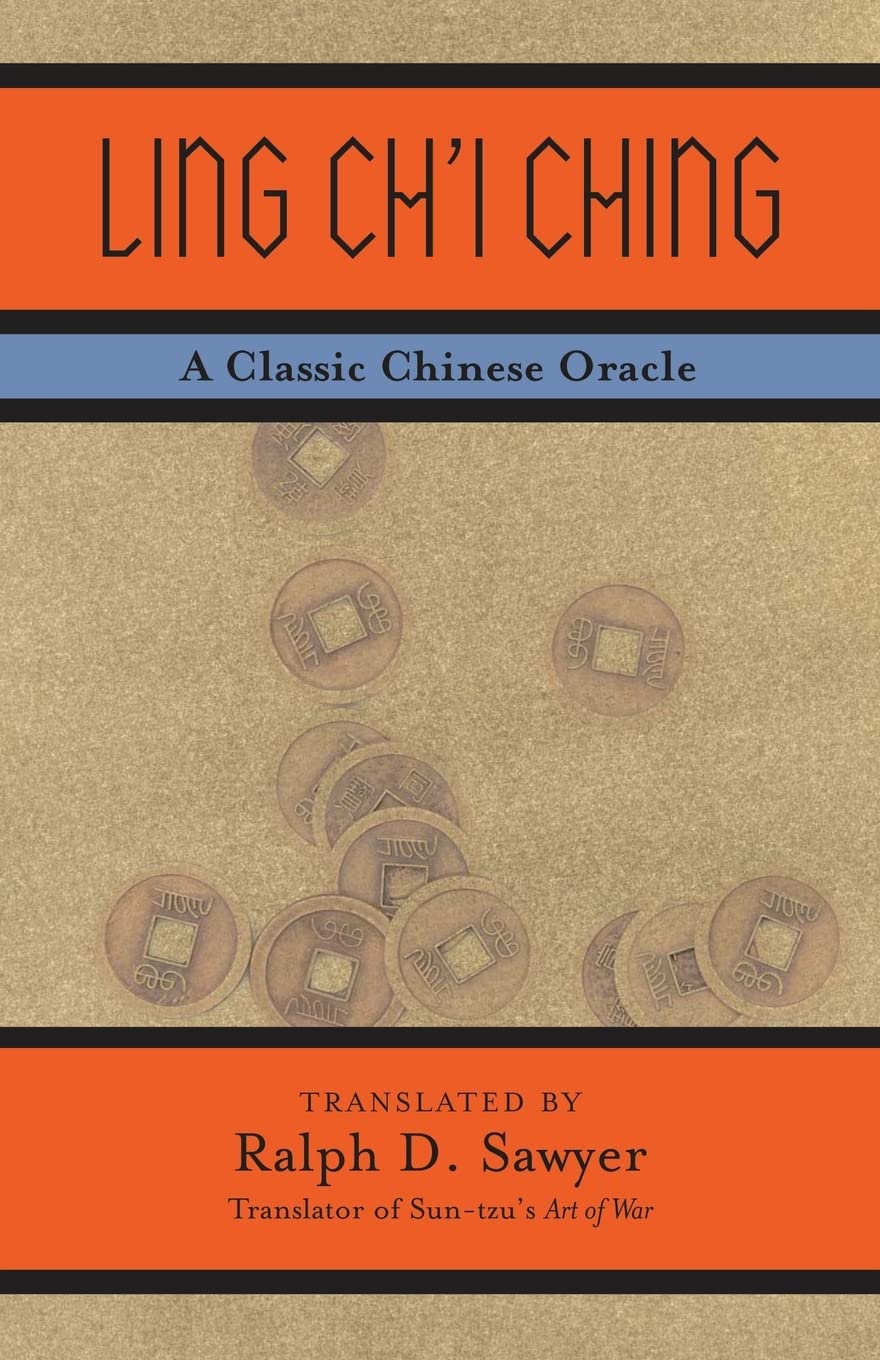 Ling Ch'i Ching: A Classic Chinese Oracle,Used