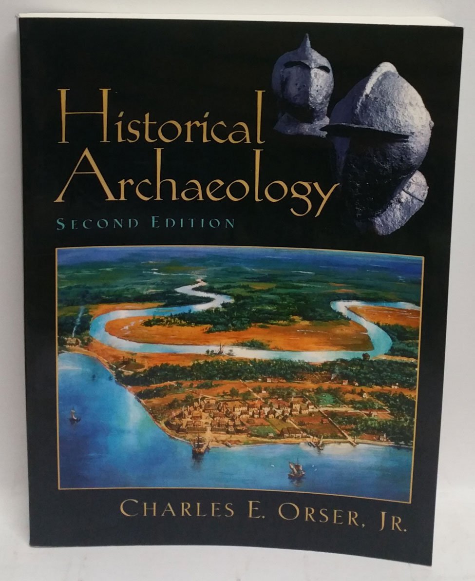 Historical Archaeology (2nd Edition),Used