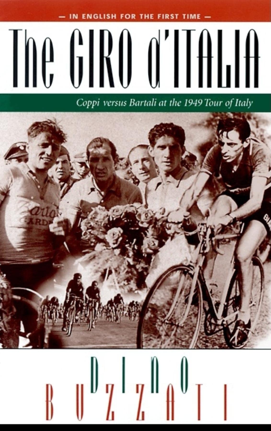 The Giro D'Italia: Coppi Vs. Bartali At The 1949 Tour Of Italy,Used